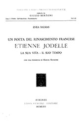 eBook, Etienne Jodelle : un poeta del Rinascimento francese : la sua vita, il suo tempo, Leo S. Olschki editore