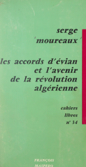 eBook, Les accords d'Évian et l'avenir de la Révolution algérienne, La Découverte (réédition numérique FeniXX)