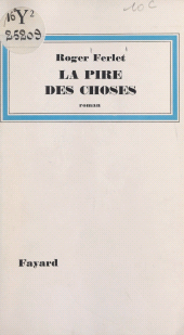 E-book, Héritage du monde (4) : La pire des choses (la vengeance), Fayard (réédition numérique FeniXX)