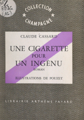 E-book, Une cigarette pour un ingénu, Fayard (réédition numérique FeniXX)