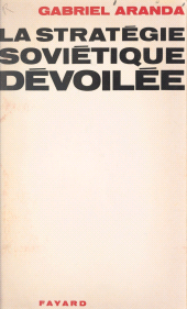 E-book, La stratégie soviétique dévoilée, Fayard (réédition numérique FeniXX)