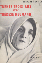 eBook, Trente-trois ans avec Thérèse Neumann, Fayard (réédition numérique FeniXX)