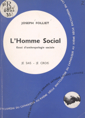 eBook, Qu'est-ce que l'homme ? (3). L'homme social : Essai d'anthropologie sociale, Fayard (réédition numérique FeniXX)
