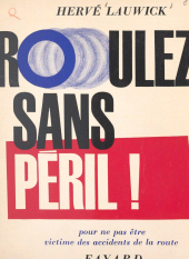 eBook, Roulez sans péril !, Fayard (réédition numérique FeniXX)
