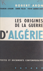 E-book, Les origines de la guerre d'Algérie, Fayard (réédition numérique FeniXX)