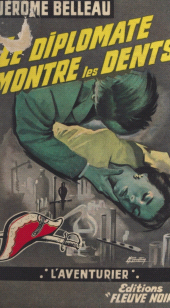 E-book, Le diplomate montre les dents, Fleuve Éditions (réédition numérique FeniXX)
