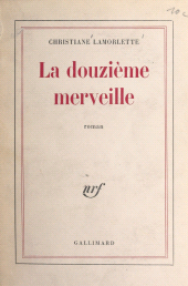 E-book, La douzième merveille, Gallimard (réédition numérique FeniXX)