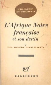 E-book, L'Afrique Noire française et son destin, Gallimard (réédition numérique FeniXX)