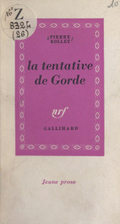 E-book, La tentative de Gorde, Gallimard (réédition numérique FeniXX)