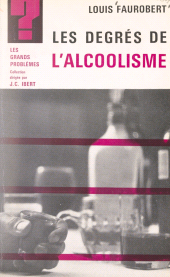 E-book, Les degrés de l'alcoolisme, Hachette (réédition numérique FeniXX)