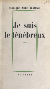 E-book, Je suis le ténébreux, Julliard (réédition numérique FeniXX)