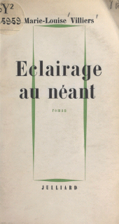 E-book, Éclairage au néant, Julliard (réédition numérique FeniXX)