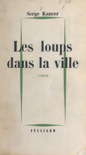 E-book, Les loups dans la ville, Julliard (réédition numérique FeniXX)