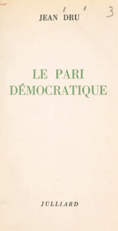 E-book, Le pari démocratique, Julliard (réédition numérique FeniXX)