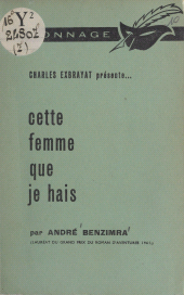 E-book, Cette femme que je hais, Éditions Du Masque (réédition numérique FeniXX)
