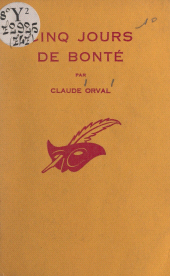 E-book, Cinq jours de bonté, Éditions Du Masque (réédition numérique FeniXX)