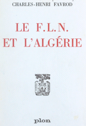 E-book, Le F.L.N. et l'Algérie, Plon (réédition numérique FeniXX)