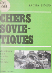 E-book, Chers Soviétiques : Chronique d'un expulsé sans rancune, Robert Laffont (réédition numérique FeniXX)