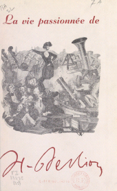 E-book, La vie passionnée de Berlioz, Seghers (réédition numérique FeniXX)