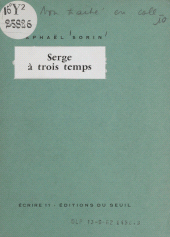 E-book, Serge à trois temps, Seuil (réédition numérique FeniXX)