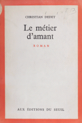 E-book, Le métier d'amant, Seuil (réédition numérique FeniXX)