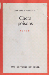 E-book, Chers poisons, Seuil (réédition numérique FeniXX)
