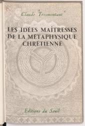 E-book, Les idées maîtresses de la métaphysique chrétienne, Seuil (réédition numérique FeniXX)