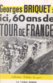 eBook, Ici, 60 ans de Tour de France, La Table Ronde (réédition numérique FeniXX)
