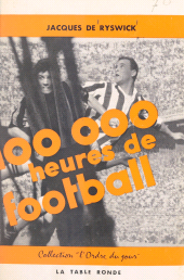 E-book, 100.000 heures de football, La Table Ronde (réédition numérique FeniXX)