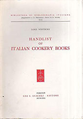 E-book, Handlist of Italian cookery books, Westbury, Richard Bethell, Baron, 1800-1873, Leo S. Olschki editore