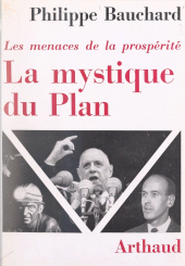 E-book, La mystique du plan : Les menaces de la prospérité, Arthaud (réédition numérique FeniXX)