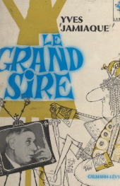 E-book, Le grand Sire, Calmann-Lévy (réédition numérique FeniXX)