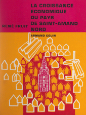 eBook, La croissance économique du pays de Saint-Amand (Nord), 1668-1914, Armand Colin (réédition numérique FeniXX)