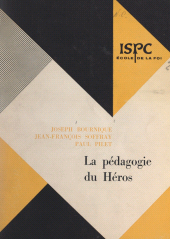 E-book, La pédagogie du héros : Un enseignement religieux de 12 à 14 ans, Fayard (réédition numérique FeniXX)