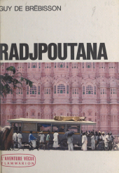 eBook, Radjpoutana, Flammarion (réédition numérique FeniXX)