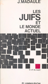 eBook, Les Juifs et le monde actuel, Flammarion (réédition numérique FeniXX)