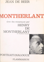 E-book, Montherlant : Ou L'homme encombré de Dieu. Avec des remarques par Henry de Montherlant, Flammarion (réédition numérique FeniXX)