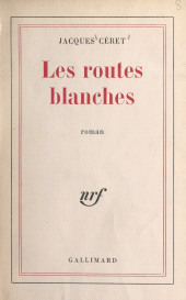 E-book, Les routes blanches, Gallimard (réédition numérique FeniXX)