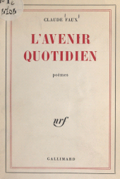 E-book, L'avenir quotidien, Gallimard (réédition numérique FeniXX)
