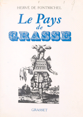 E-book, Le pays de Grasse, Grasset (réédition numérique FeniXX)