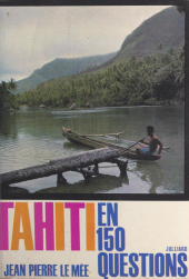 E-book, Tahiti en 150 questions : Avec 8 photographies et 1 carte, Julliard (réédition numérique FeniXX)