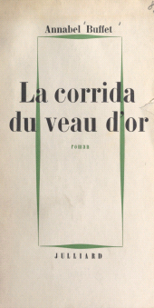 E-book, La corrida du veau d'or, Julliard (réédition numérique FeniXX)
