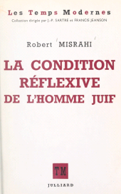 E-book, La condition réflexive de l'homme juif, Julliard (réédition numérique FeniXX)