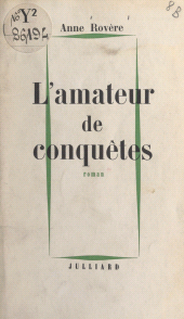 E-book, L'amateur de conquêtes, Julliard (réédition numérique FeniXX)