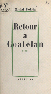E-book, Retour à Coatélan, Julliard (réédition numérique FeniXX)
