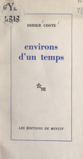 eBook, Environs d'un temps, Les Éditions de Minuit (réédition numérique FeniXX)