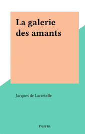 E-book, La galerie des amants, Perrin (réédition numérique FeniXX)