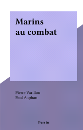 E-book, Marins au combat, Perrin (réédition numérique FeniXX)