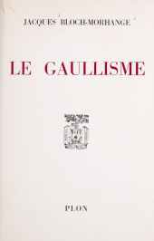 E-book, Le gaullisme, Plon (réédition numérique FeniXX)