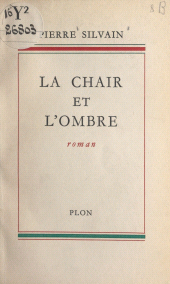 E-book, La chair et l'ombre, Plon (réédition numérique FeniXX)